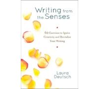 Laura Deutsch Writing from the Senses (Tascabile)