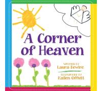 Laura Dewire Kailen Offutt A Corner of Heaven (Copertina rigida)