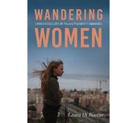 Laura Di Bianco Wandering Women (Copertina rigida)