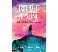 Laura Di Franco Brave Healing (Tascabile)
