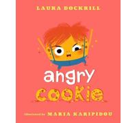 Laura Dockrill Angry Cookie (Copertina rigida)
