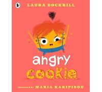 Laura Dockrill Angry Cookie (Tascabile)