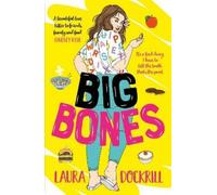 Laura Dockrill Big Bones (Tascabile)