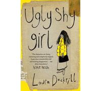Laura Dockrill Ugly Shy Girl (Tascabile)