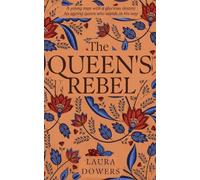 Laura Dowers The Queen's Rebel (Tascabile) Tudor Court
