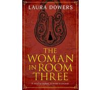 Laura Dowers The Woman in Room Three (Tascabile)