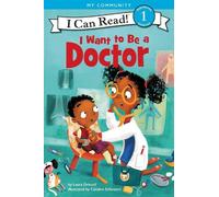 Laura Driscoll I Want To Be A Doctor (Copertina rigida)