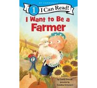 Laura Driscoll I Want to Be a Farmer (Copertina rigida)