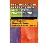 Laura Dryjanska Psychological Perspectives on Human Trafficking (Tascabile)