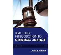 Laura E. Agnich Catherine D. M Teaching Introduction to Criminal Ju (Tascabile)