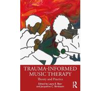 Laura E. Beer Trauma-Informed Music Therapy (Tascabile)