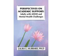 Laura E Hubbard Perspectives on Academic Support (Tascabile)