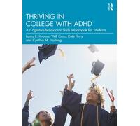 Laura E. Knouse Will Canu Kate Flory Cynthia M Thriving in College (Tascabile)