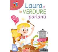 Laura e le verdure parlanti