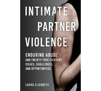 Laura Elizabeth Intimate Partner Violence (Tascabile)