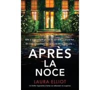 Laura Elliot Après la noce (Tascabile)