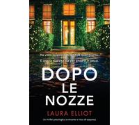 Laura Elliot Dopo le nozze (Tascabile)