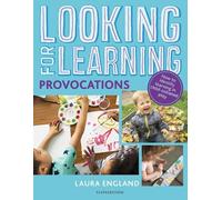 Laura England Looking for Learning: Provocations (Tascabile)