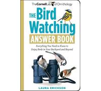 Laura Erickson The Bird Watching Answer Book (Tascabile)