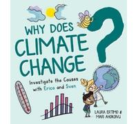 Laura Ertimo Why Does Climate Change? (Copertina rigida)