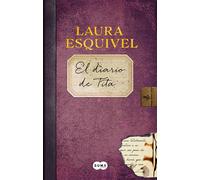 El diario de Tita (Como agua para chocolate) / Tita's Diary (Like Water for Chocolate)