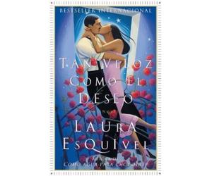 Laura Esquivel Tan veloz como el deseo (Tascabile)