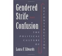 Laura F. Edwards Gendered Strife and Confusion (Tascabile)