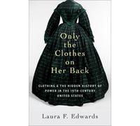 Laura F. Edwards Only the Clothes on Her Back (Copertina rigida)