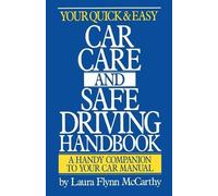Laura F. McCart Your Quick and Easy Car Care and Safe Driving Handbo (Tascabile)