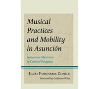 Laura Fahrenkrog Cian Musical Practices and Mobility in Asun (Copertina rigida)