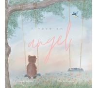 Laura Feldman I have an Angel (Tascabile)