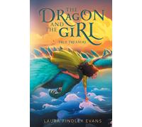 Laura Findley Evans True Treasure (Tascabile) Dragon and the Girl