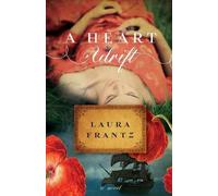 Laura Frantz A Heart Adrift - A Novel (Tascabile)