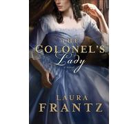 Laura Frantz The Colonel`s Lady - A Novel (Tascabile)