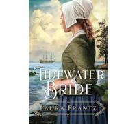 Laura Frantz Tidewater Bride (Tascabile)