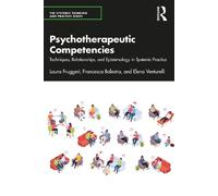 Laura Fruggeri Francesca Balestra Elena Ven Psychotherapeutic Compe (Tascabile)