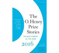 Laura Furman The O. Henry Prize Stories 2016 (Tascabile)