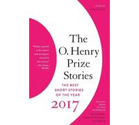 Laura Furman The O. Henry Prize Stories 2017 (Tascabile)