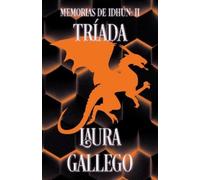 Laura Gallego Memorias de Idhún: Tríada / Memories from Idhun: Triad (Tascabile)