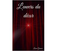 Laura Garnier L'envers du décor (Tascabile)