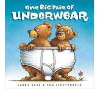 Laura Gehl One Big Pair of Underwear (Copertina rigida)