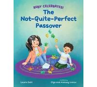 Laura Gehl The Not-Quite-Perfect Passover (Copertina rigida) Ruby Celebrates
