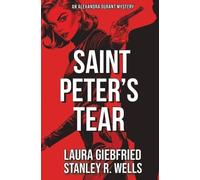 Laura Giebfried Stanley R Wells Saint Peter's Tear (Tascabile)