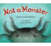 Laura González Claudia Guadalupe Martínez Not A Monster (Copertina rigida)