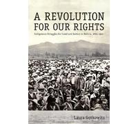 Laura Gotkowitz A Revolution for Our Rights (Tascabile)