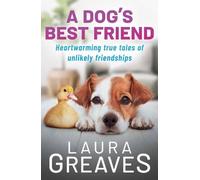 Laura Greaves A Dog's Best Friend (Tascabile)