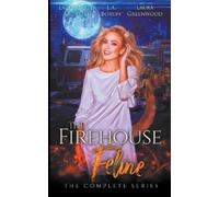 Laura Greenwood L a Boruff Lacey Carter Anderse The Firehouse Felin (Tascabile)