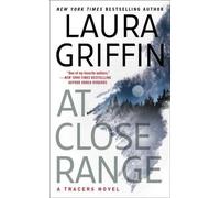 Laura Griffin At Close Range (Tascabile) Tracers