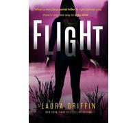 Laura Griffin Flight (Tascabile) Texas Murder Files