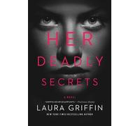 Laura Griffin Her Deadly Secrets (Tascabile)